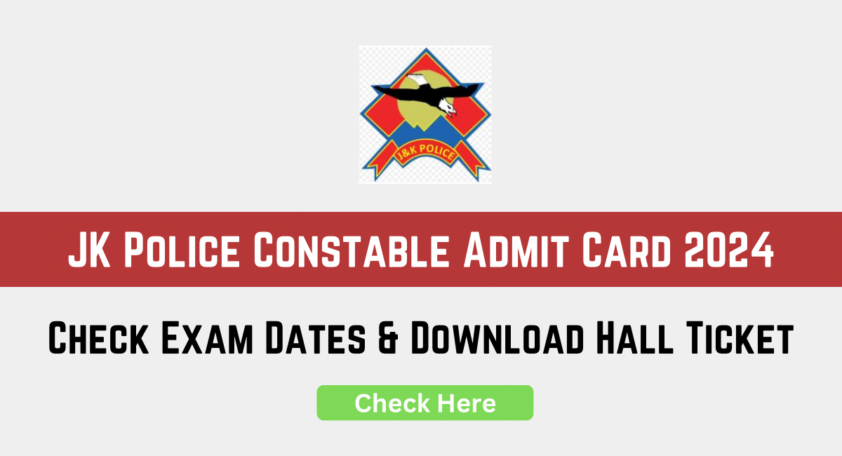 JK Police Constable Admit Card 2024